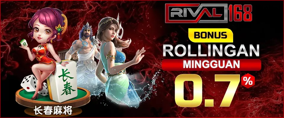ROLLINGAN MINGGUAN 0.7% - RIVAL168