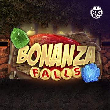 Bigtime : Bonanza Falls - RIVAL168
