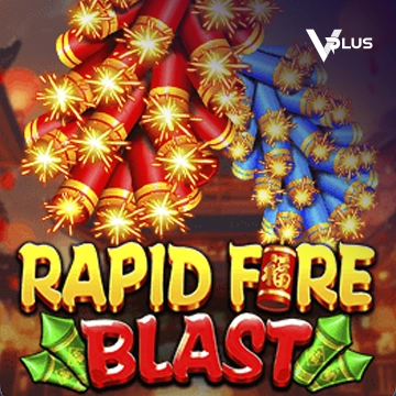 Rapid Fire Blast - RIVAL168