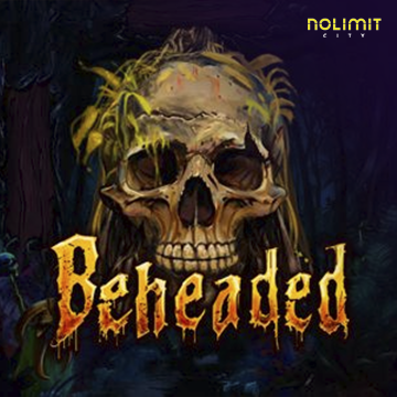 NolimitCity : Beheaded - RIVAL168