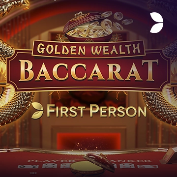 First Person Golden Wealth Baccarat - RIVAL168