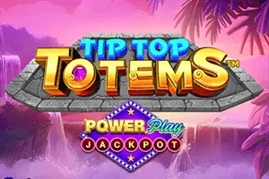 Tip Top Totem PowerPlay Jackpot - RIVAL168