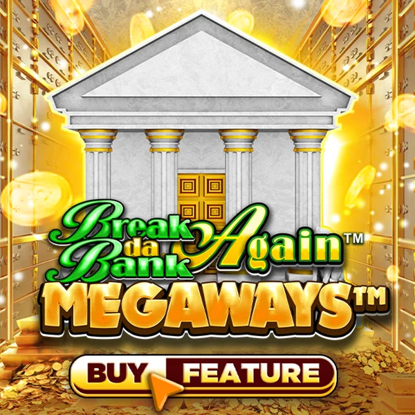 Break Da Bank Again&trade; MEGAWAYS&trade; - RIVAL168