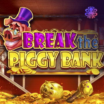 Octoplay : Break the Piggy Bank - RIVAL168