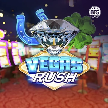 Bigtime : Vegas Rush - RIVAL168
