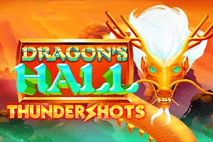 Dragons Hall: Thundershots - RIVAL168