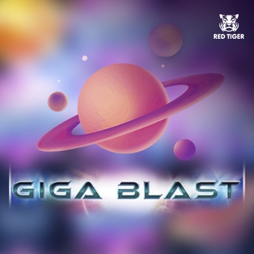 Redtiger : Giga Blast - RIVAL168