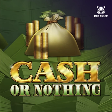 Redtiger : Cash Or Nothing - RIVAL168