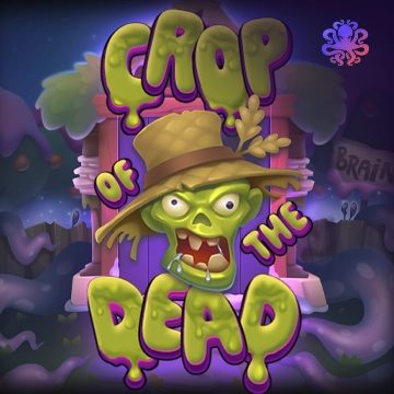 Octoplay : Crop of the Dead - RIVAL168