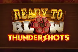 Ready to Blow Thundershots - RIVAL168