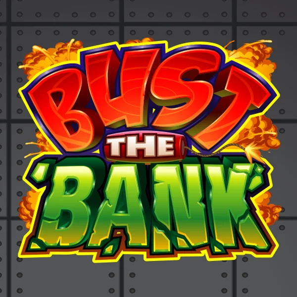 Bust the Bank - RIVAL168