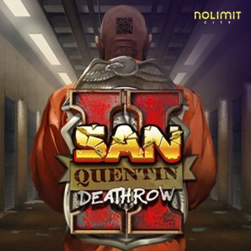NolimitCity : San Quentin 2: Death Row - RIVAL168