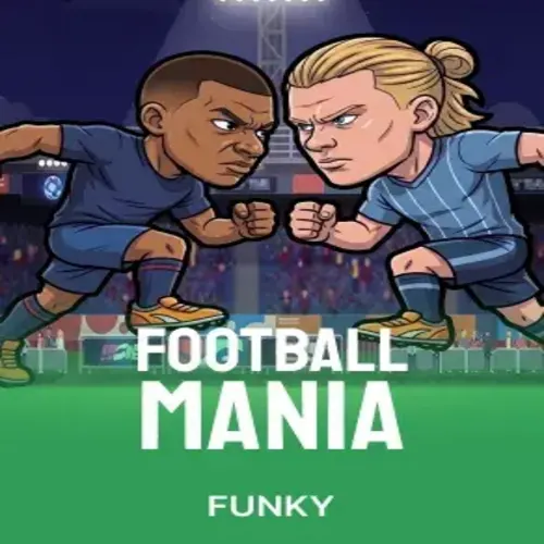 Football Mania - RIVAL168