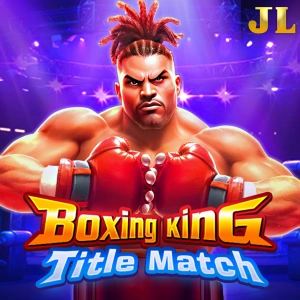 Jili : Boxing King Title Match - RIVAL168