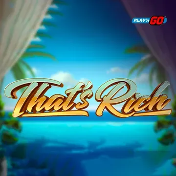 PlaynGo : Thats Rich - RIVAL168