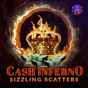 Octoplay : Cash Inferno: Sizzling Scatters - RIVAL168