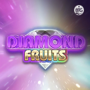 Bigtime : Diamond Fruits - RIVAL168