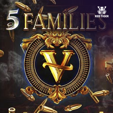 Redtiger : 5 Families - RIVAL168