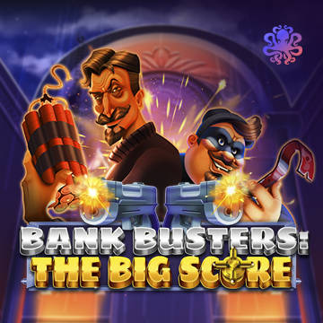 Octoplay : Bank Busters: The Big Score - RIVAL168