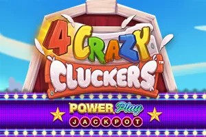 Playtech : 4 Crazy Cluckers PowerPlay Jackpot - RIVAL168