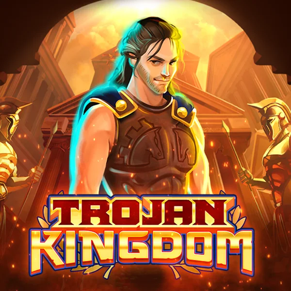 Trojan Kingdom - RIVAL168