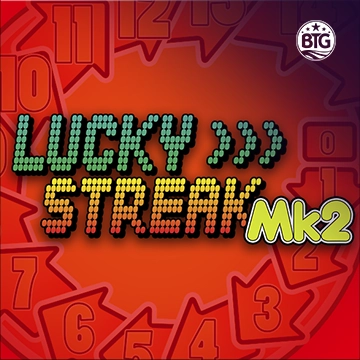 Bigtime : Lucky Streak Mk2 - RIVAL168