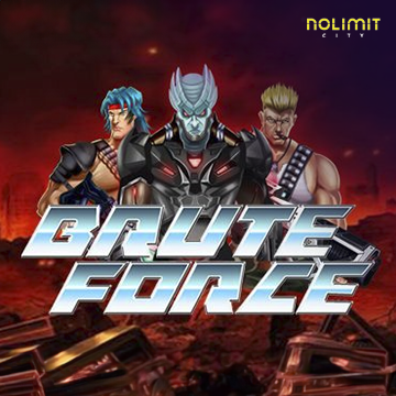 NolimitCity : Brute Force - RIVAL168